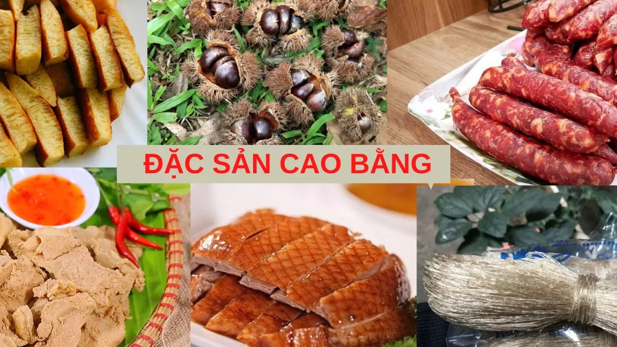 Đặc sản Cao Bằng có gì?